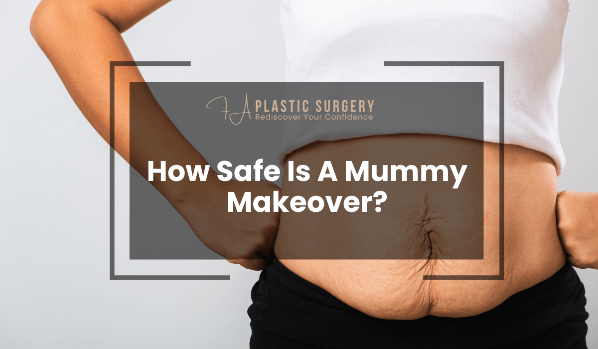 How Safe Is A Mummy Makeover?
