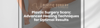 plastic surgery scar healing before after hertfordshire foiz ahmed