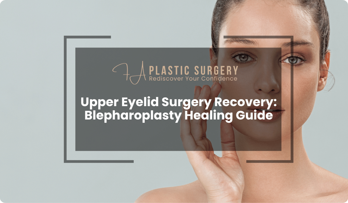 upper eyelid surgery recovery blepharoplasty healing 1